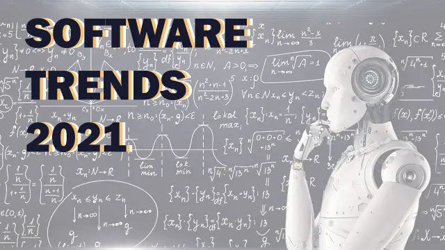 Title card reading Software Trends 2021 over a robot in profile and a blackboard of equations